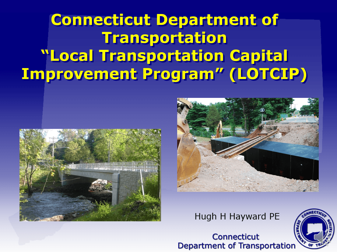 2021 "What is LOTCIP?" Presentation by CTDOT